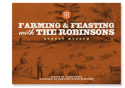 Farming & Feasting with the Robinsons