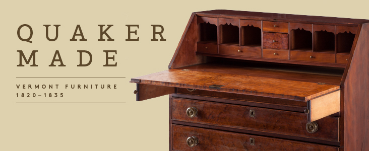 Quaker Made: Vermont Furniture 1820–1835
