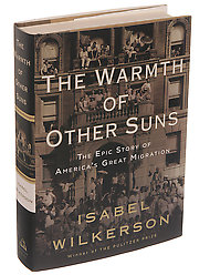 The Warmth of Other Suns is an award-winning book about the Great Migration