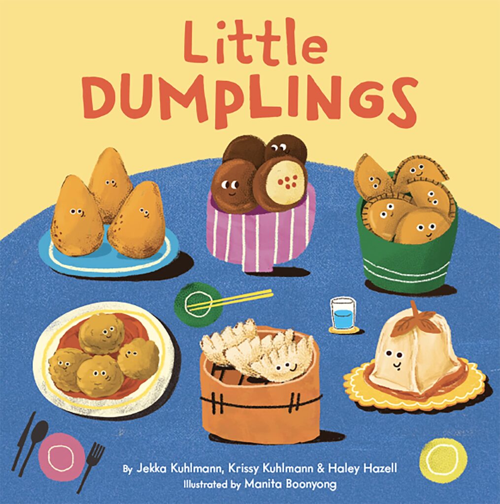 “Little Dumplings” by Jekka kuhlmann, Kris Kuhlmann & Hayley Hazell