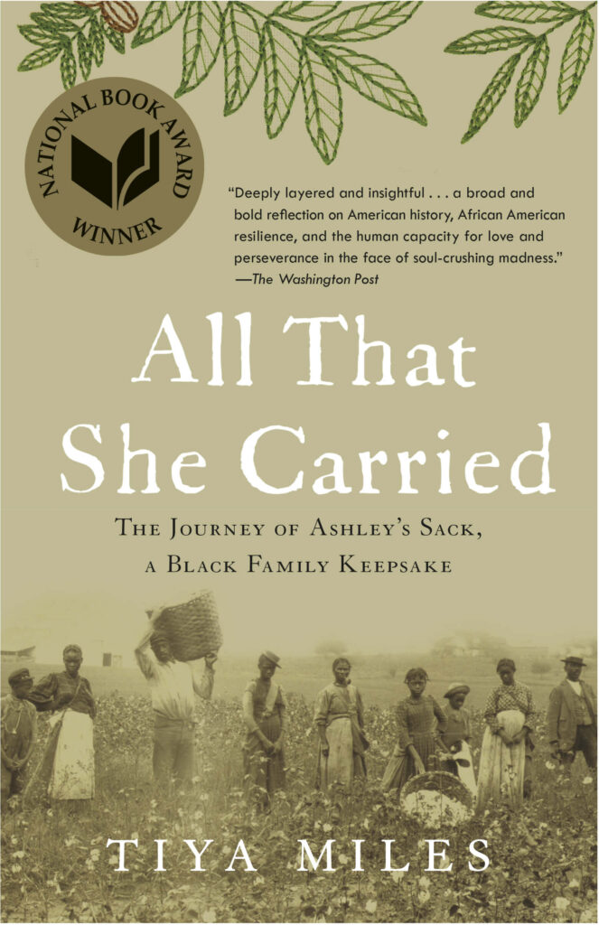 All That She Carried, by Tiya Miles