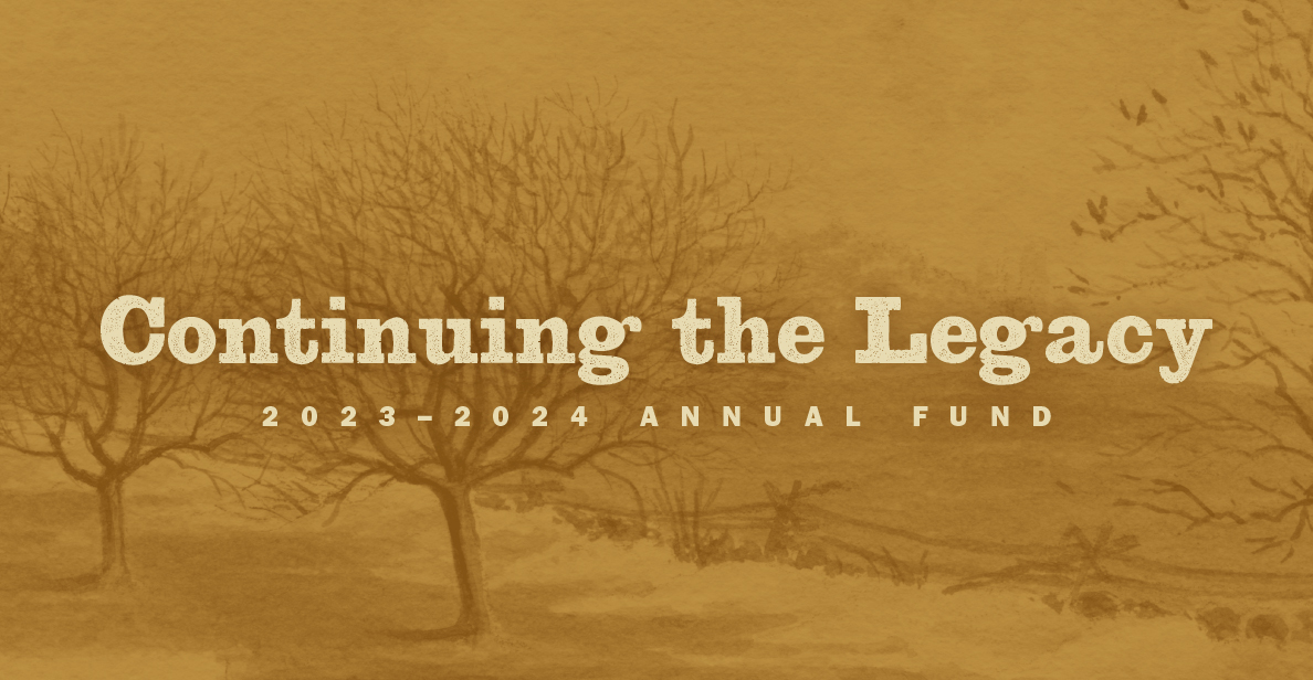 Rokeby Museum 2023–2024 Annual Fund: Continuing the Legacy